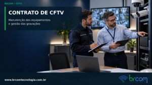 Gestor e técnico revisam equipamentos de CFTV e responsabilidades do contrato; imagem ilustrativa gerada por IA.